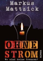 Cover von Ohne Strom - Wo sind deine Grenzen?