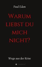Cover von ' Warum liebst du mich nicht '