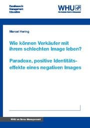 Cover von Wie können Verkäufer mit ihrem schlechten Image leben? Paradoxe, positive Identitätseffekte eines negativen Images