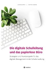 Cover von Die digitale Schulleitung und das papierlose Büro