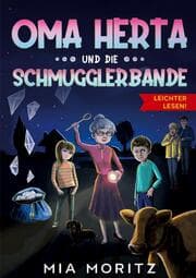 Cover von Oma Herta und die Schmugglerbande - Leichter lesen