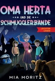 Cover von Oma Herta und die Schmugglerbande - Leichter lesen