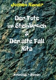 Cover von Der Tote im Steinbruch & Der alte Fall Rita