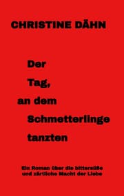 Cover von Der Tag, an dem Schmetterlinge tanzten