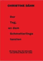 Cover von Der Tag, an dem Schmetterlinge tanzten