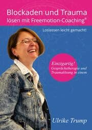 Cover von Blockaden und Trauma lösen mit Freemotion-Coaching®