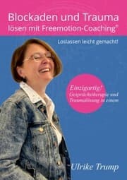 Cover von Blockaden und Trauma lösen mit Freemotion-Coaching®