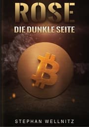 Cover von Rose - Die dunkle Seite