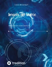 Cover von Jenseits der Matrix/Synchronizität/Morphogenetisches Feld/Bewusstseinsforschung/Urfeld-Theorie/Neues Zeitalter/Lichtkörperprozess