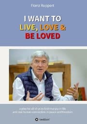 Cover von I WANT TO LIVE, LOVE & BE LOVED