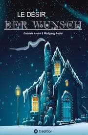Cover von LE DÉSIR - DER WUNSCH (Eine Schneeflocke erzählt eine Geschichte, beruhend auf einer wahren Begebenheit in der Zeit des aufstrebenden Wirtschaftswunders)