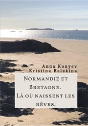 Cover von Normandie et Bretagne - Là où naissent les rêves