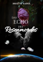 Cover von Das Echo des Rosenmordes