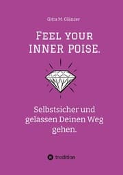 Cover von Feel your INNER POISE.