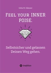 Cover von Feel your INNER POISE.