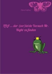 Cover von LILA ... der (vor)letzte Versuch Mr. Right zu finden