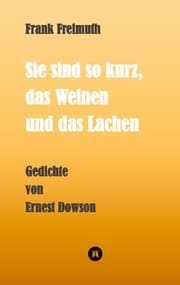 Cover von Sie sind so kurz, das Weinen und das Lachen