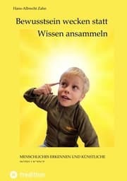 Cover von Bewusstsein wecken statt Wissen ansammeln