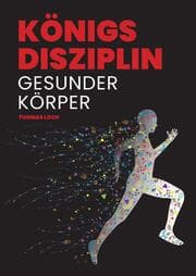 Cover von Königsdisziplin Gesunder Körper