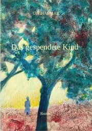 Cover von Das gespendete Kind