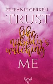 Cover von SnackBuxs - 2 - Trust me - Like nobody's watching