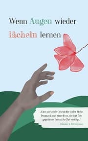 Cover von Wenn Augen wieder lächeln lernen