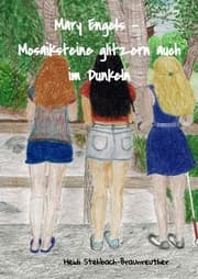 Cover von Mary Engels - Mosaiksteine glitzern auch im Dunkeln