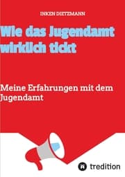 Cover von Wie das Jugendamt wirklich tickt