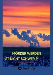 Cover von Mörder werden ist nicht schwer?
