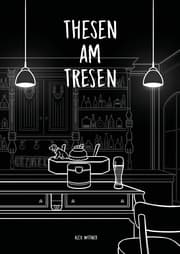 Cover von Thesen am Tresen
