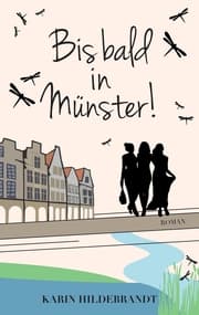 Cover von Bis bald in Münster!