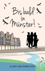 Cover von Bis bald in Münster!