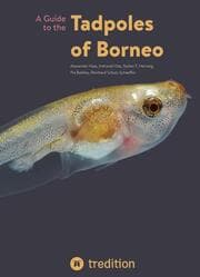 Cover von A Guide to the Tadpoles of Borneo