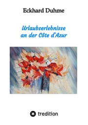 Cover von Urlaubserlebnisse an der Côte d'Azur