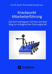 Cover von Knackpunkt Mitarbeiterführung - Mit motivierten Mitarbeitern Ziele erreichen
