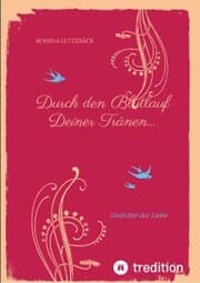 Cover von Durch den Blutlauf Deiner Tränen...