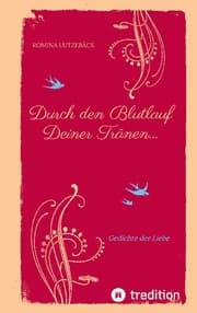 Cover von Durch den Blutlauf Deiner Tränen...