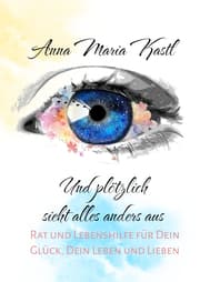 Cover von Und plötzlich sieht alles anders aus