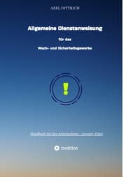 Cover von Allgemeine Dienstanweisung für das Wach- und Sicherheitsgewerbe / Sicherheitsdienst / Wachmann / Security