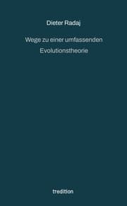 Cover von Wege zu einer umfassenden Evolutionstheorie