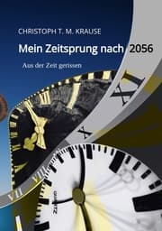 Cover von Mein Zeitsprung nach 2056