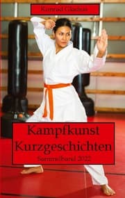 Cover von Kampfkunst Kurzgeschichten