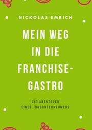 Cover von Mein Weg in die Franchise-Gastro