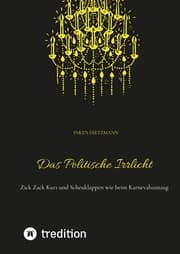 Cover von Das Politische Irrlicht