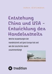Cover von Entstehung China und USA - Entwicklung des Handelsstreits