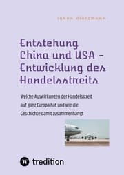 Cover von Entstehung China und USA - Entwicklung des Handelsstreits