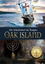 Cover von Oak Island - Die Schatzinsel der Templer
