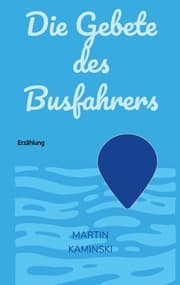 Cover von Die Gebete des Busfahrers