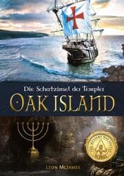 Cover von Oak Island - Die Schatzinsel der Templer