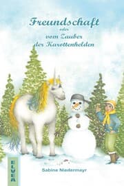 Cover von Freundschaft oder vom Zauber der Karottenhelden